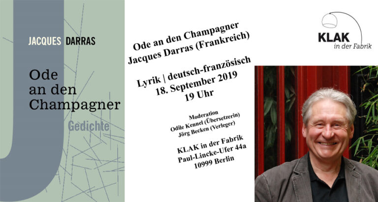 Mehr über den Artikel erfahren 18. September 2019 – Jacques Darras in der KLAK Fabrik