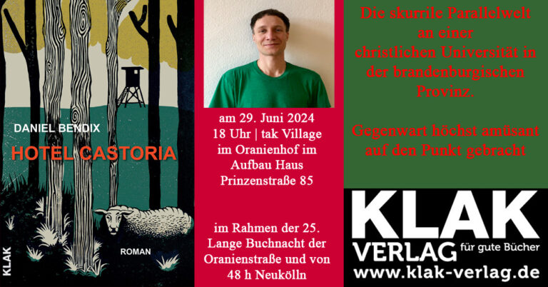 Mehr über den Artikel erfahren 25. Lange Buchnacht Oranienstr. | KLAK im tak Village mit Daniel Bendix | 29. Juni 2024