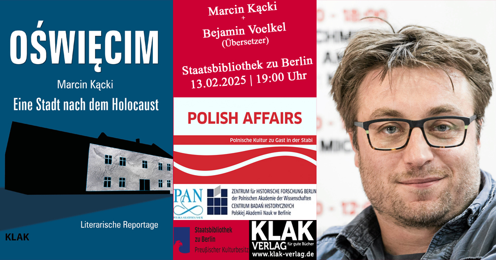 Du betrachtest gerade 13.02.2025: Buchpremiere mit Marcin Kącki: Oświęcim. Eine Stadt nach dem Holocaust