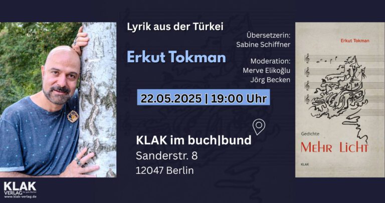 Mehr über den Artikel erfahren Premiere am 22.05.2025: Lyrik aus der Türkei von Erkut Tokman bei KLAK im buch|bund