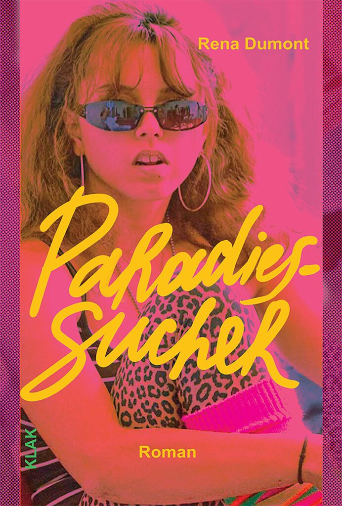 Dumont, Rena: Paradiessucher