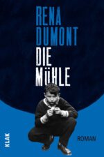 Dumont, Rena: Die Mühle