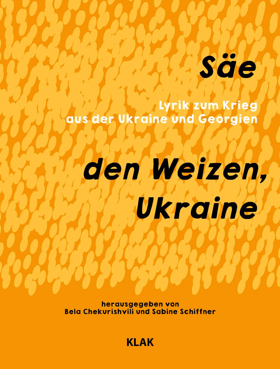 Chekurishvili / Schiffner (Hg.): Säe den Weizen, Ukraine
