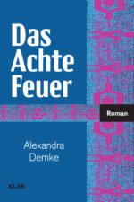 Demke, Alexandra: Das Achte Feuer