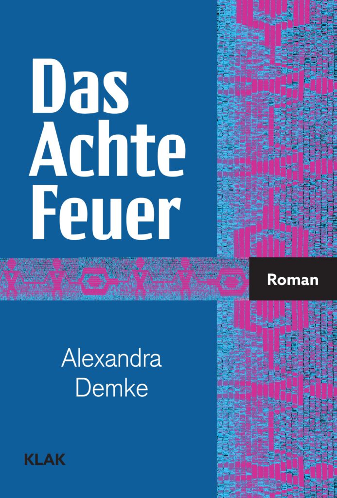 Demke, Alexandra: Das Achte Feuer