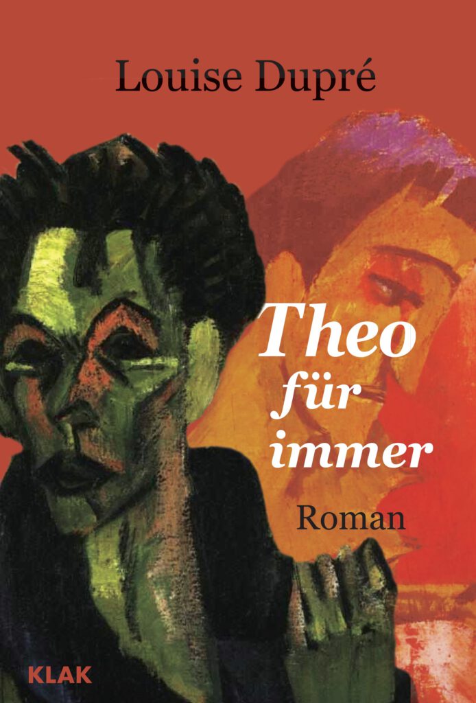 Dupré, Louise: Theo für immer. Roman