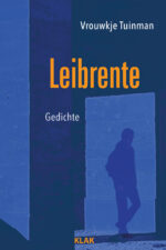 Tuinman, Vrouwkje: Leibrente. Gedichte