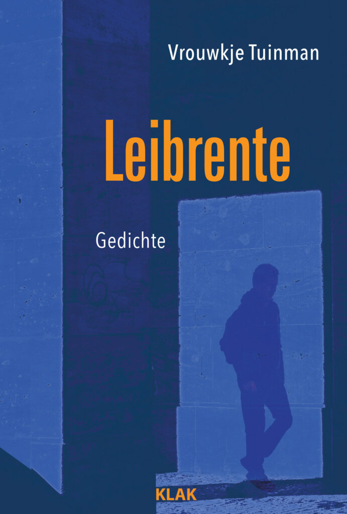 Tuinman, Vrouwkje: Leibrente. Gedichte