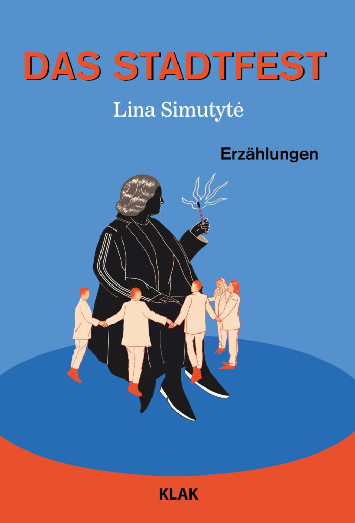 Simutytė, Lina: Das Stadtfest