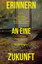 Kelipen e.V. (Hg.): Erinnern an eine Zukunft