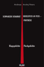 Peters, Andreas Andrej: SCHWARZER SCHABBAT / KRIEGSFUSS AN FUSS