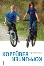 Tuckemann, Anja: Kopfüber. Kopfunter. Roman