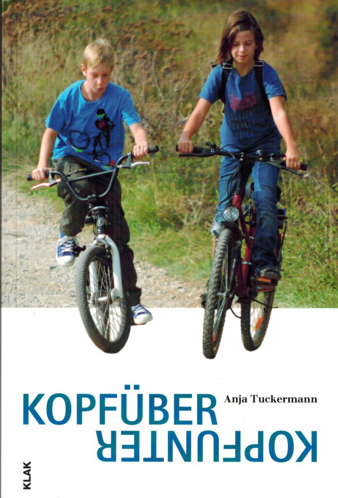 Tuckemann, Anja: Kopfüber. Kopfunter. Roman
