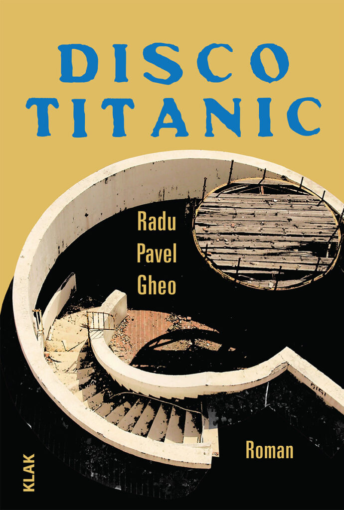 Gheo, Radu Pavel: Disco Titanic
