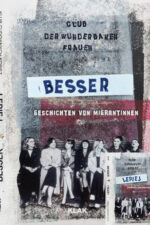 Club der Wunderbaren Frauen / Klub Cudownych Kobiet: Besser / Lepiej