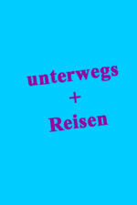 Unterwegs