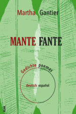 Gantier, Martha: Mantefante. Gedichte
