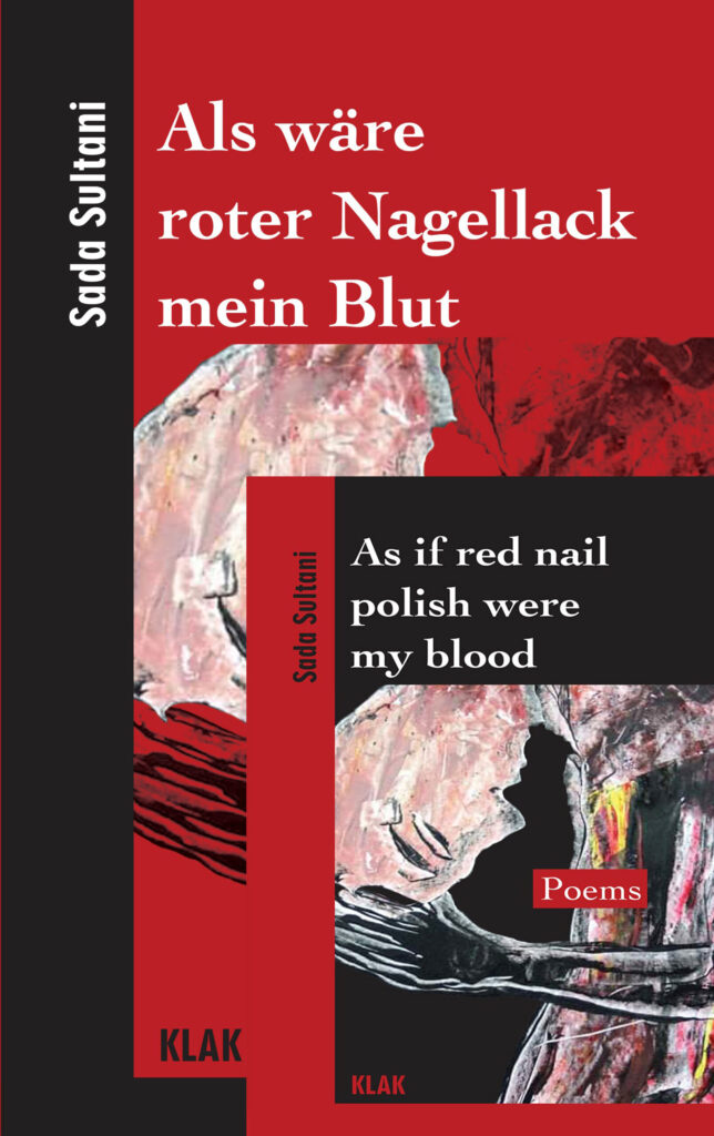 Sultani, Sada: Als wäre roter Nagellack mein Blut