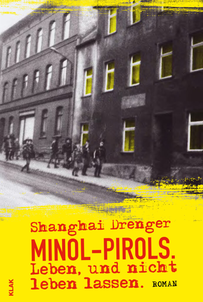 Drenger, Shanghai: Minol-Pirols. Leben, und nicht leben lassen
