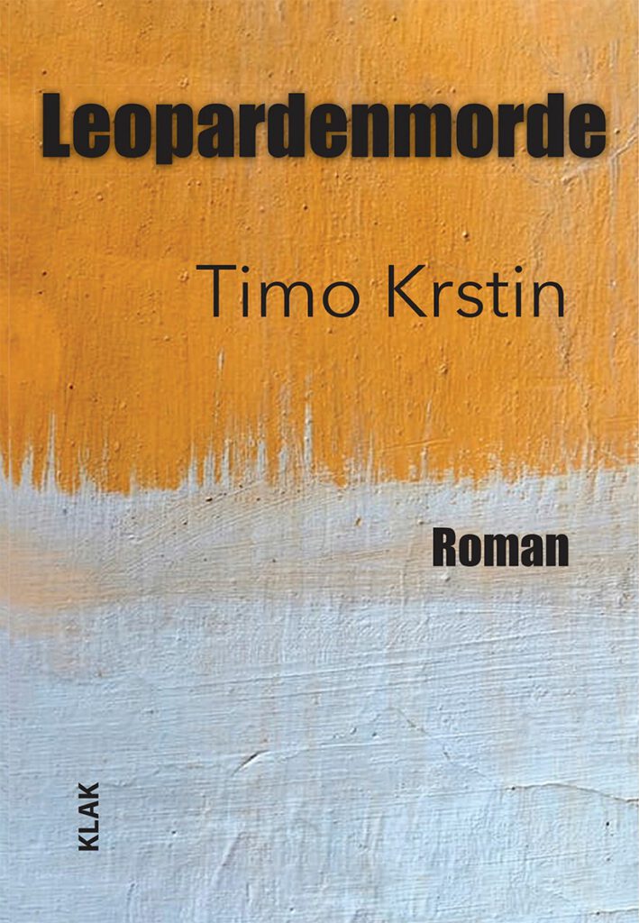 Krstin, Timo: Leopardenmorde