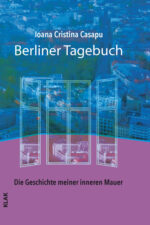 Casapu, Ioana Cristina: Berliner Tagebuch