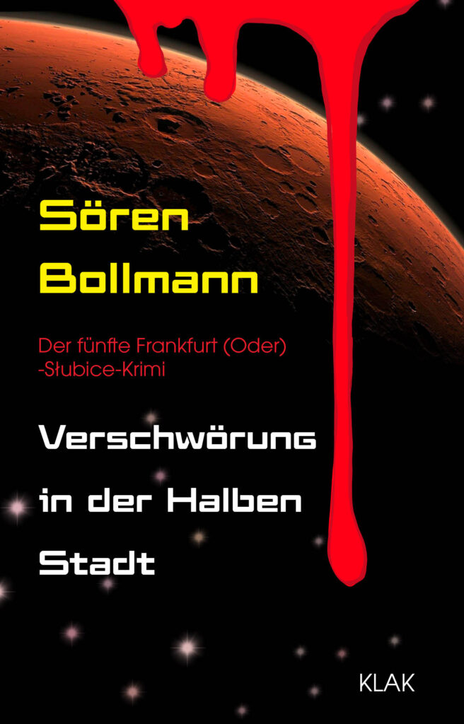 Bollmann, Sören: Verschwörung in der Halben Stadt