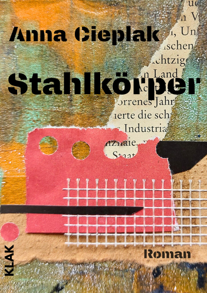 Cieplak, Anna: Stahlkörper