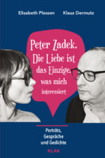 Plessen/Dermutz: Peter Zadek. Die Liebe ist das Einzige, was mich interessiert