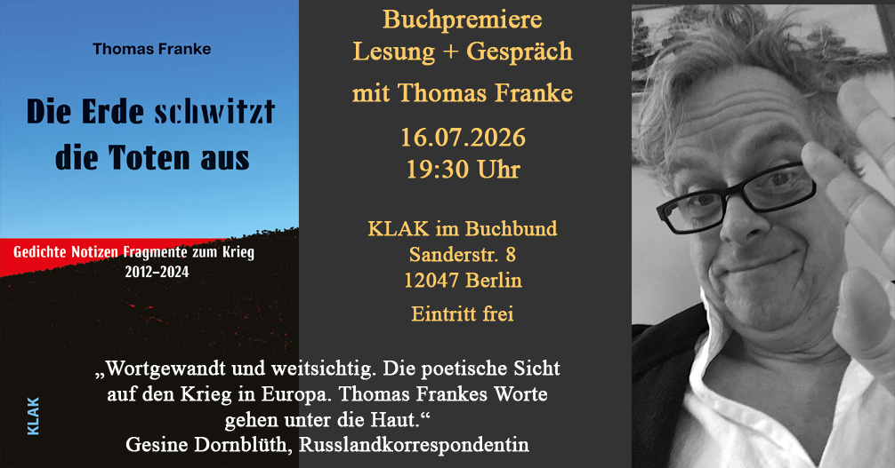 Du betrachtest gerade 16. Juli 2026 bei KLAK im buch|bund | Buchpremiere mit Thomas Franke