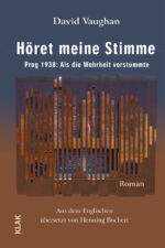 Vaughan, David: Höret meine Stimme